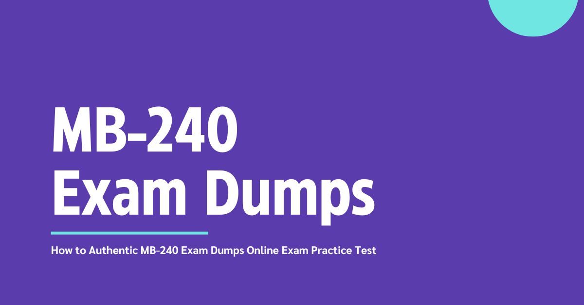 MB-240 Exam Dumps