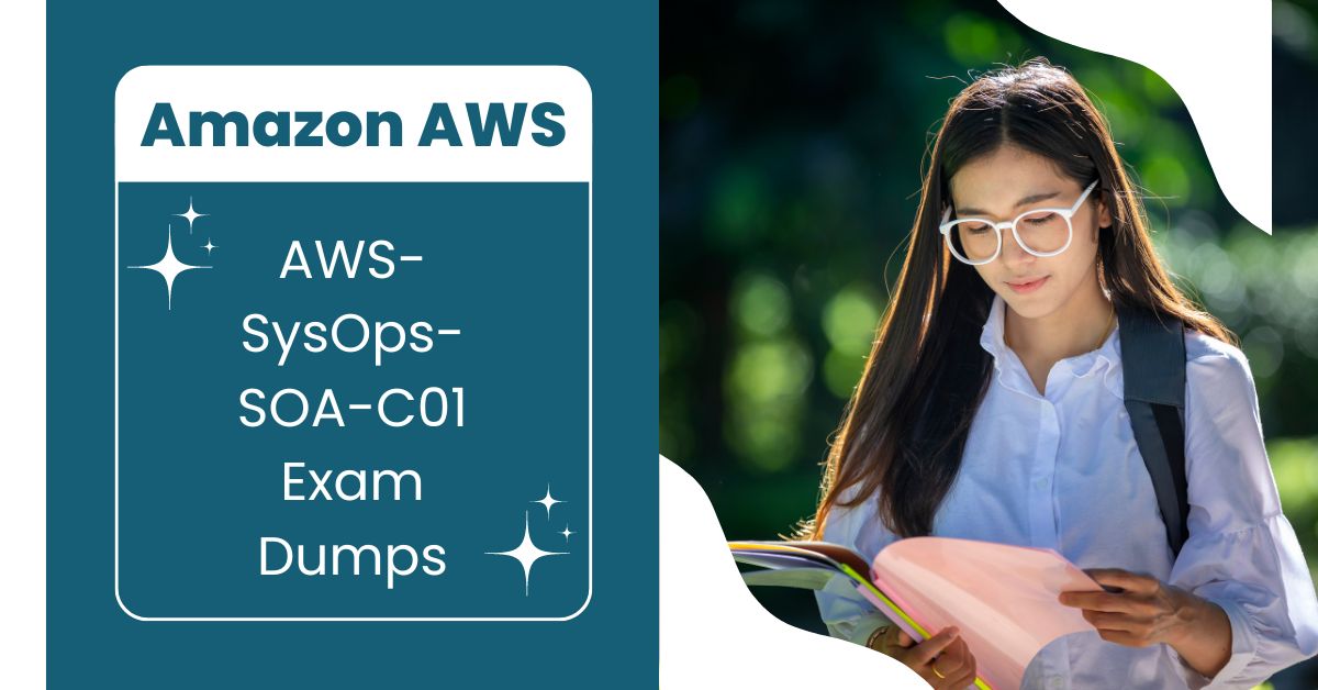 AWS-SysOps-SOA-C01 Exam Dumps