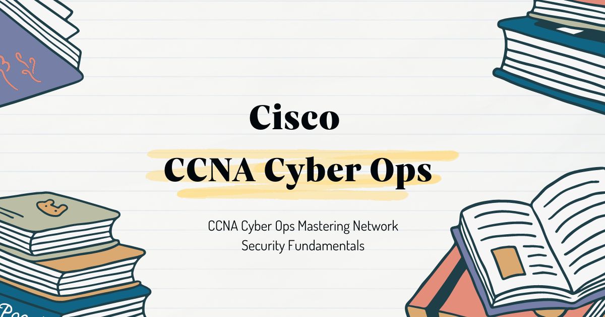 CCNA Cyber Ops