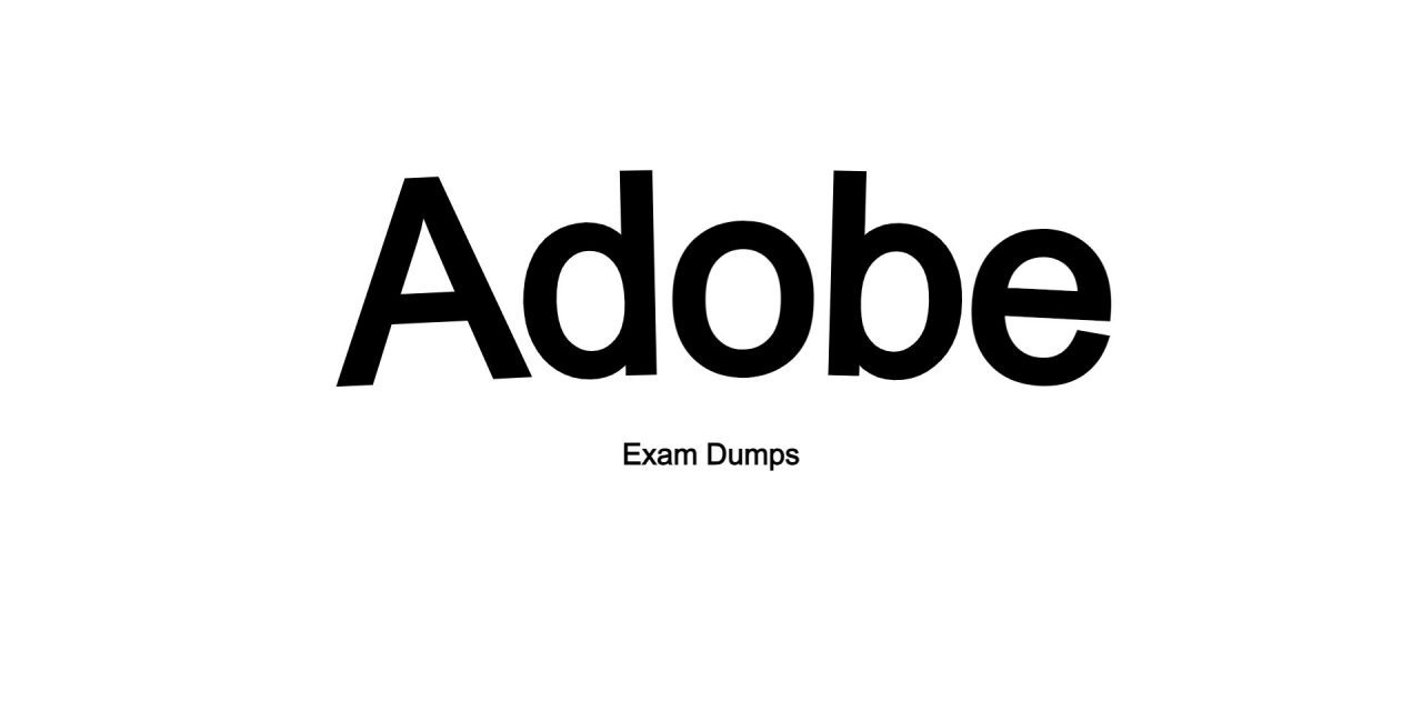 Adobe Experience Platform Technical Foundations | AD0-E600 Exam Dumps New (Update 2023) Questions and Answer PDF and VCE File Free Download