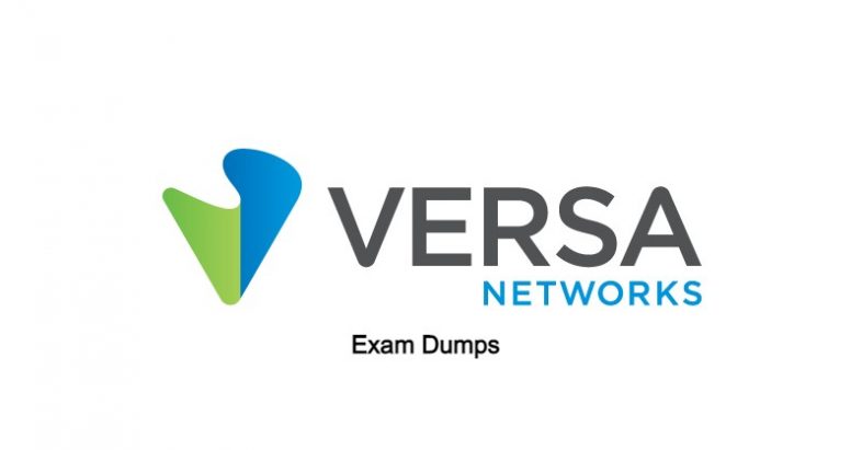 Versa Certified SD-WAN Associate | VNX100 Exam Dumps New (Update 2023) Free Questions