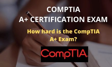 How Hard is the CompTIA A+ Exam?