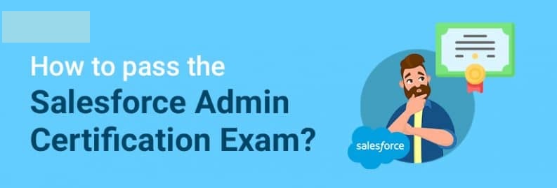 Salesforce Administrator (ADM-201)