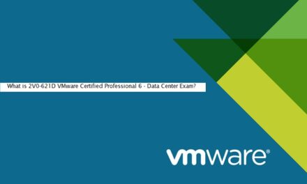 What is 2V0-621D VMware Certified Professional 6 – Data Center Exam?
