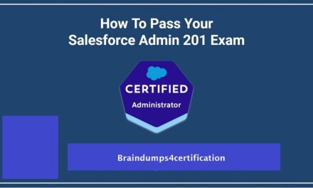 How do I Pass Salesforce ADM-201 Exam Easily?