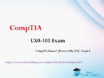 How to Pass Your CompTIA Linux+ LX0-103 Exam Easy?