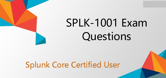 Splunk Core Certified User (SPLK-1001)