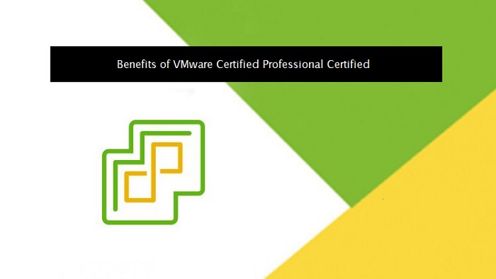 What are the Benefits of Taking VMware Certified Professional Exam?