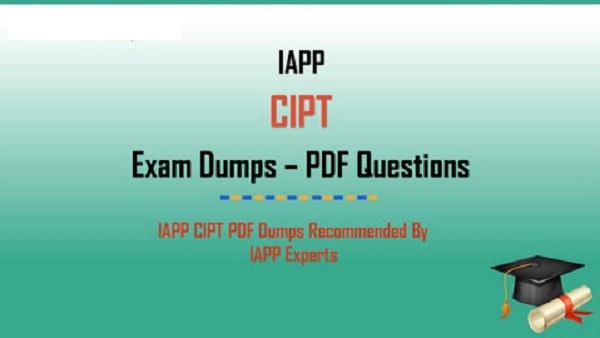 Where to find CIPT IAPP Real Exam Questions?