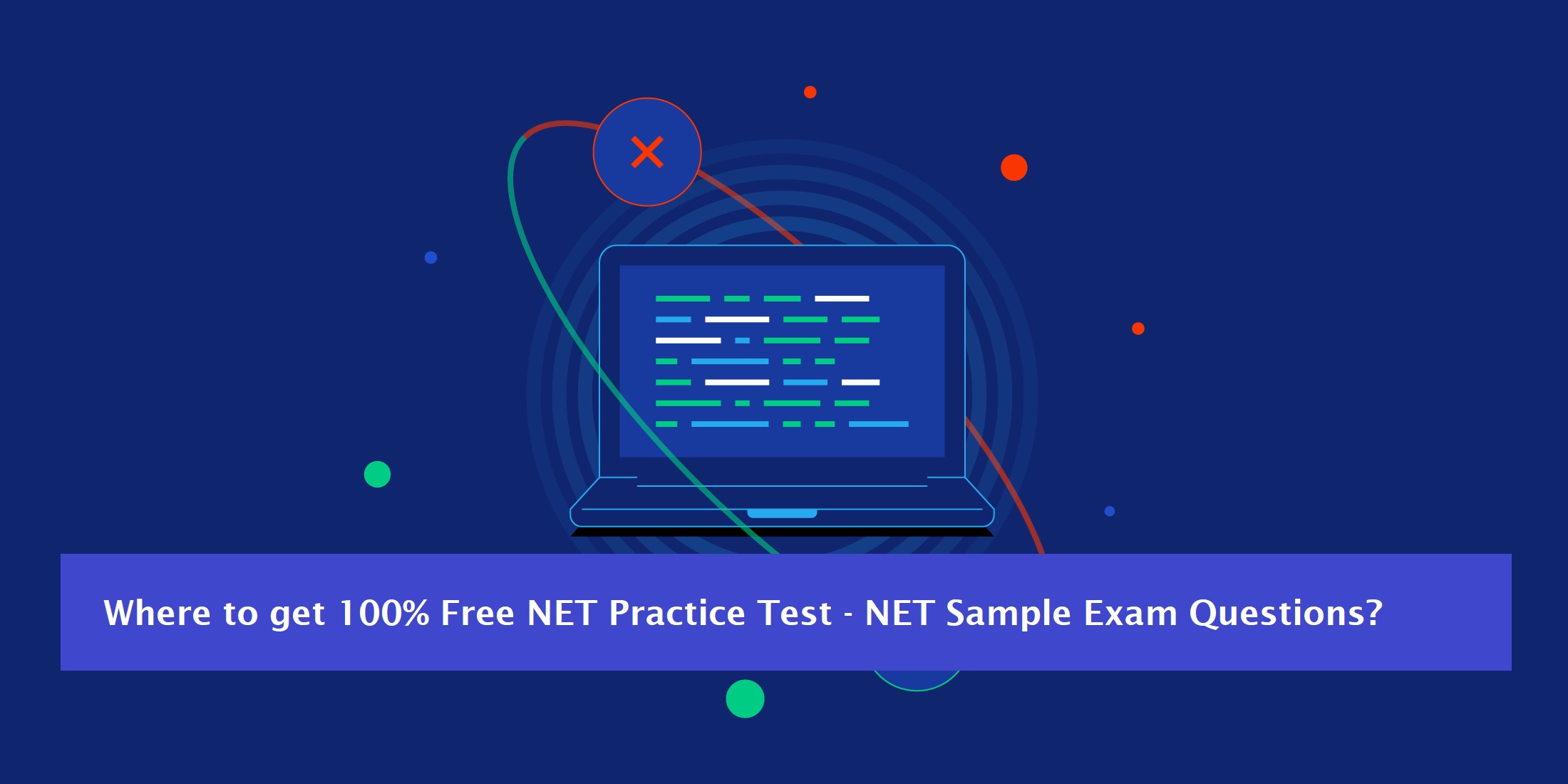 Where to get 100% Free NET Practice Test - NET Sample Exam Questions?