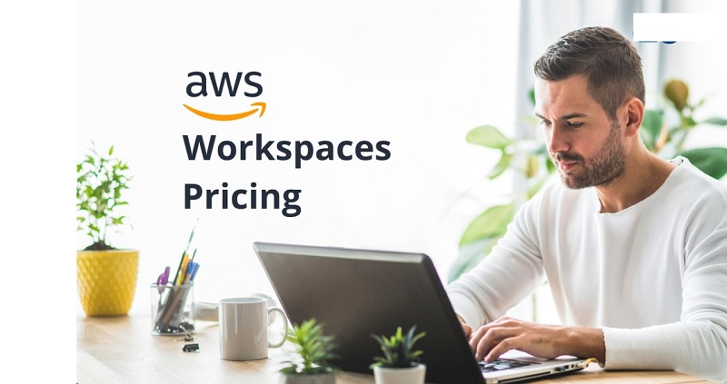 How Much AWS Workspaces Pricing?