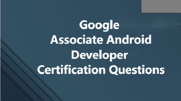 Associate Android Developer Exam 