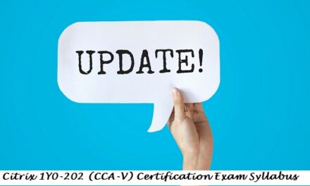 What to Include In Citrix 1Y0-202 (CCA-V) Certification Exam Syllabus?