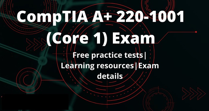  220-1101 Practice Test