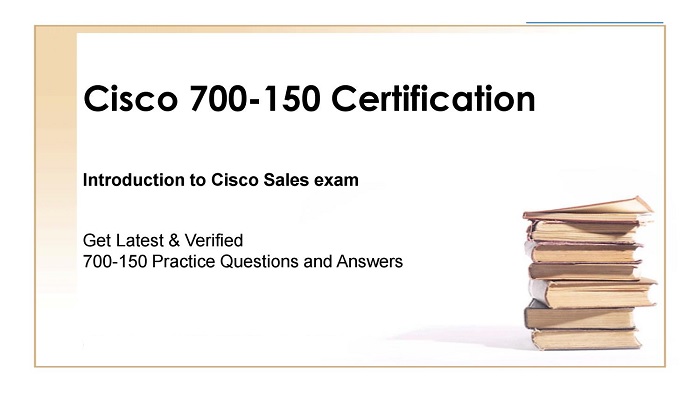  Cisco Sales (700-150) Exam