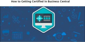 How to Getting Certified in Business Central
