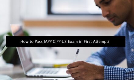 How to Pass IAPP CIPP-US Exam in First Attempt?