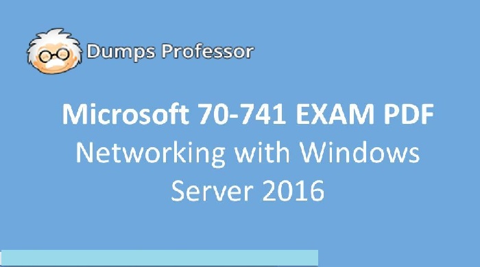 What are the Benefits of Using Microsoft 70-741 Real Exam Questions and Answers FREE?