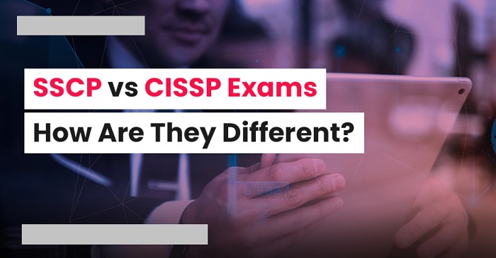SSCP vs. CISSP