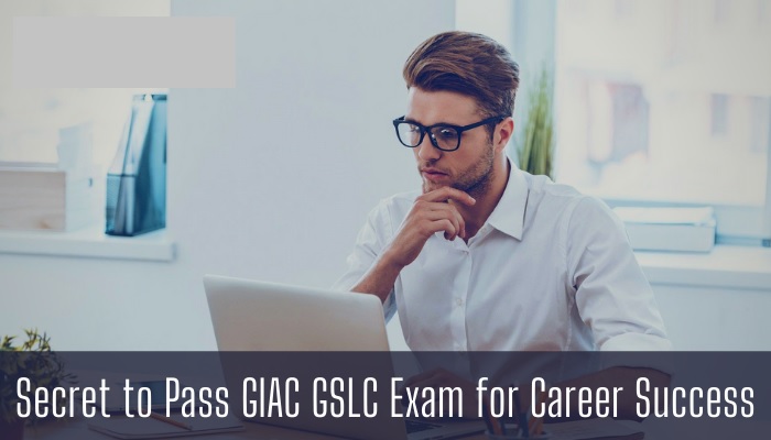 Where to Find GSLC Real Exam Questions?