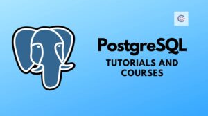 Where to Get Best PostgreSQL Courses & Certifications (2023)